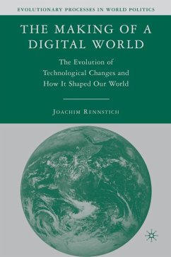 The Making of a Digital World - Rennstich, J.