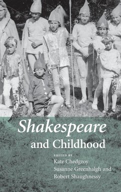 Shakespeare and Childhood - Chedgzoy, Kate / Greenhalgh, Susanne / Shaughnessy, Robert (eds.)