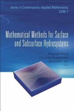 Mathematical Methods for Surface and Subsurface Hydrosystems - Wang, Deguan / Duquennoi, Christian / Ern, Alexandre (eds.)