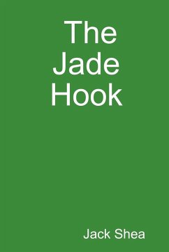 The Jade Hook - Shea, Jack