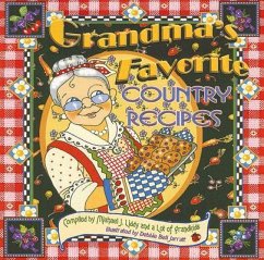 Grandma's Favorite Country Recipes - Liddy, Michael
