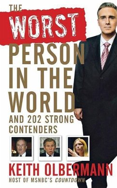 The Worst Person in the World - Olbermann, Keith