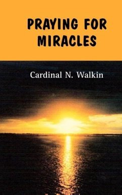 Praying for Miracles - Walkin, Cardinal Newton