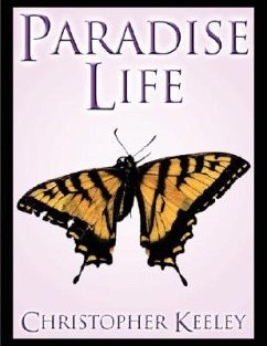 Paradise Life - Keeley, Christopher