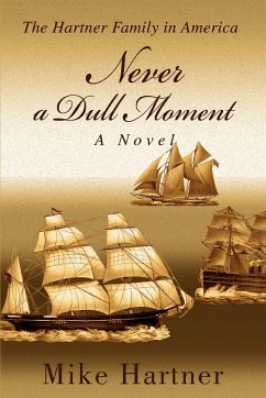 Never a Dull Moment - Hartner, Mike