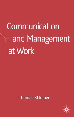 Communication and Management at Work - Klikauer, Thomas