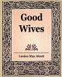 Good Wives - Bild 1