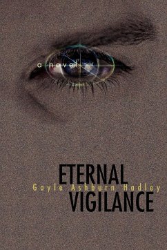 Eternal Vigilance - Hadley, Gayle Ashburn