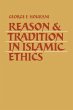 Reason and Tradition in Islamic Ethics - Bild 1