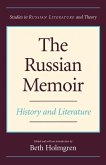 The Russian Memoir: History and Literature