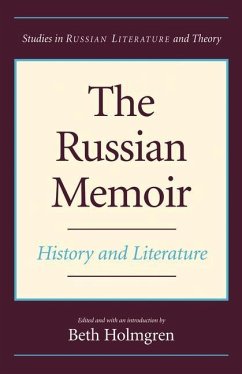 The Russian Memoir: History and Literature