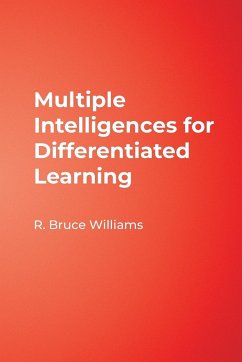 Multiple Intelligences for Differentiated Learning - Williams, R Bruce