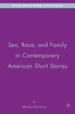 Sex, Race, and Family in Contemporary American Short Stories