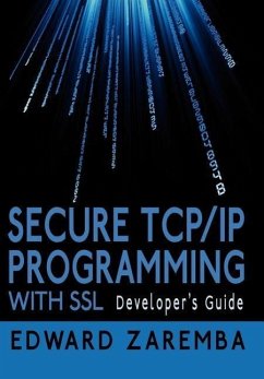 Secure TCP/IP Programming with SSL - Zaremba, Edward