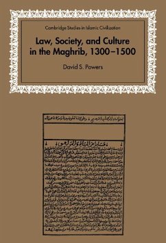 Law, Society and Culture in the Maghrib, 1300 1500 - Powers, David S.