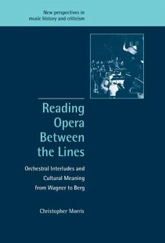 Reading Opera between the Lines - Morris, Christopher