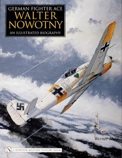 German Fighter Ace Walter Nowotny: - Held, Werner