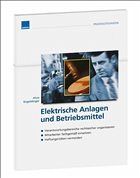 Elektrische Anlagen und Betriebsmittel - Jager, Johann / Bauer, Matthias / Engeldinger, Alois (Hgg.)