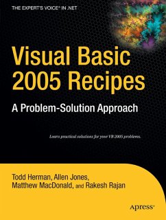 Visual Basic 2005 Recipes - Rajan, Rakesh;MacDonald, Matthew;Herman, Todd