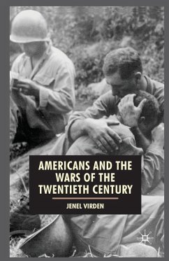 Americans and the Wars of the Twentieth Century - Virden, Jenel