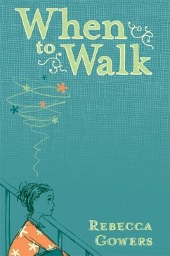 When to Walk - Gowers, Rebecca