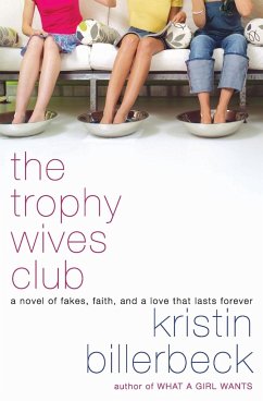 The Trophy Wives Club - Billerbeck, Kristin