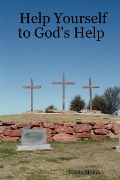 Help Yourself to God's Help - Monday, Travis