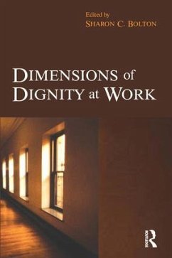 Dimensions of Dignity at Work - Bolton, Sharon (ed.)