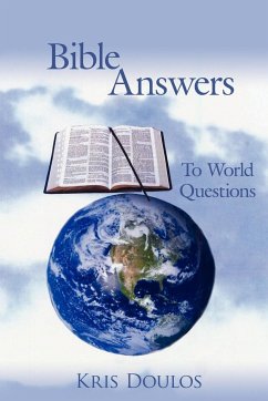 Bible Answers To World Questions - Doulos, Kris