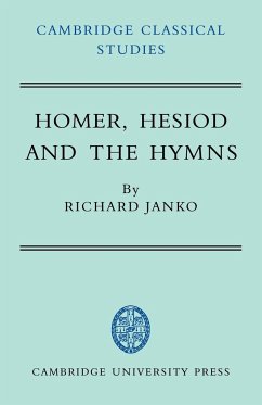 Homer, Hesiod and the Hymns - Janko, Richard