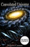 The Convoluted Universe: Book Two - Cannon, Dolores (Dolores Cannon)