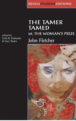 The Tamer Tamed; or, The Woman's Prize - Daileader, Celia; Taylor, Gary