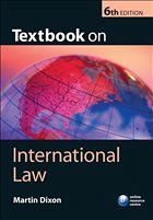 Textbook on International Law - Dixon, Martin / Dixon, Martin