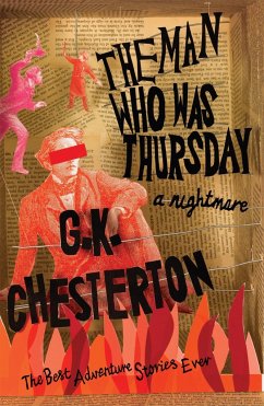 The Man Who Was Thursday: A Nightmare - Chesterton, G.K.