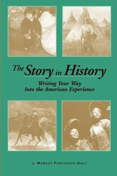 The Story in History - Galt, Margot F.