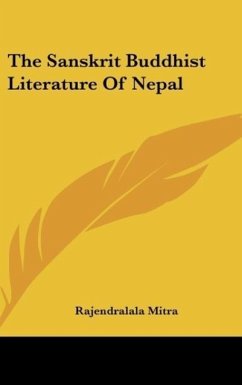 The Sanskrit Buddhist Literature Of Nepal