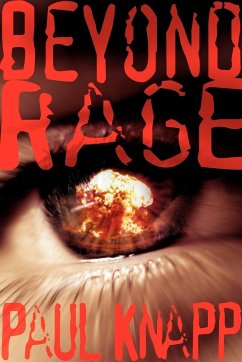 Beyond Rage - Knapp, Paul