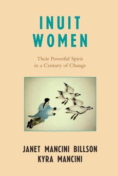 Inuit Women - Billson, Janet Mancini; Mancini, Kyra