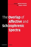 The Overlap of Affective and Schizophrenic Spectra