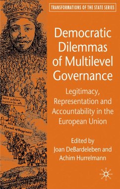 Democratic Dilemmas of Multilevel Governance - DeBardeleben, Joan / Hurrelmann, Achim