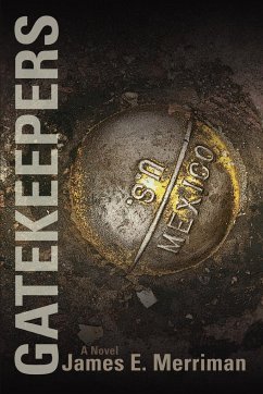 Gatekeepers - Merriman, James E.