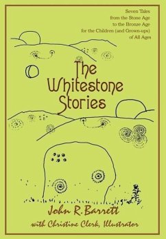 The Whitestone Stories - Barrett, John R
