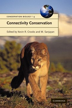 Connectivity Conservation - Crooks, Kevin R. / Sanjayan, M. (eds.)