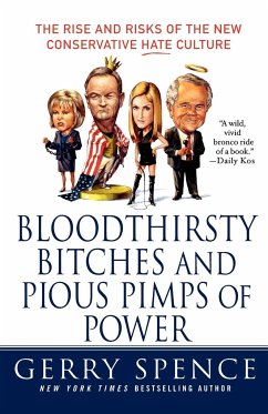 Bloodthirsty Bitches and Pious Pimps of Power - Spence, Gerry