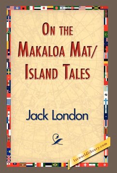 On the Makaloa Mat/Island Tales - London, Jack