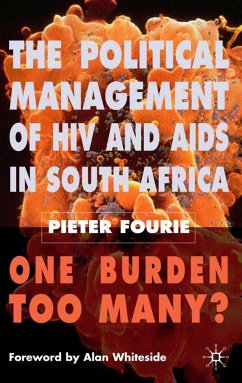 The Political Management of HIV and AIDS in South Africa - Fourie, Pieter