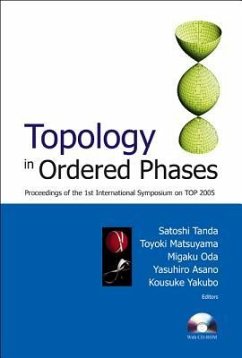 Topology in Ordered Phases - Proceedings of the 1st International Symposium on Top2005 - Tanda, Satoshi / Matsuyama, Toyoki / Oda, Migaku (eds.)