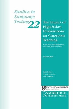 The Impact of High-Stakes Examinations on Classroom Teaching - Wall, Dianne; Dianne, Wall