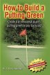 How to Build a Putting Green - Bild 1