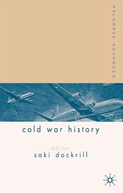 Palgrave Advances in Cold War History - Hughes, Geraint